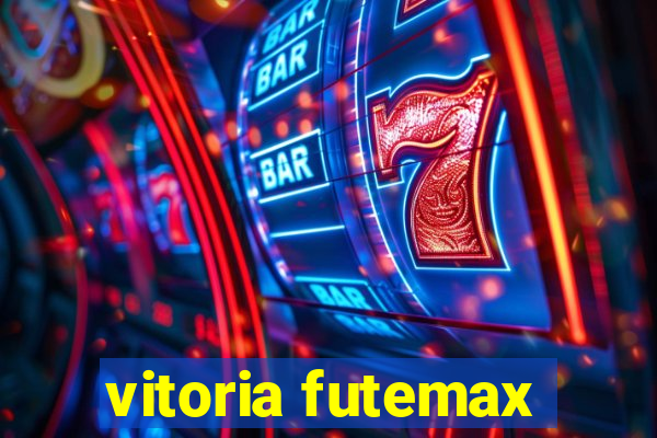 vitoria futemax